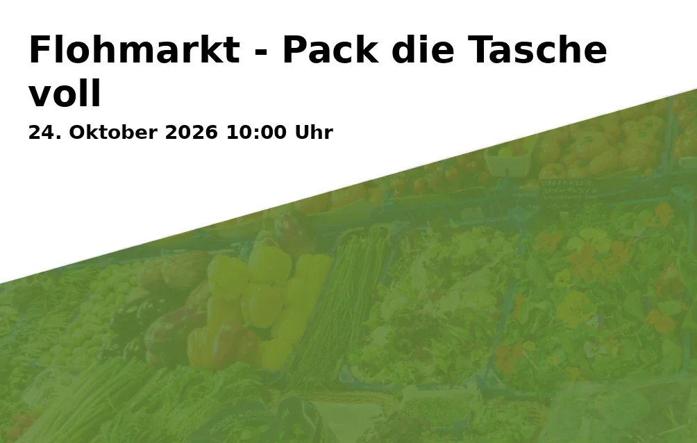 Event: Flohmarkt - Pack die Tasche voll