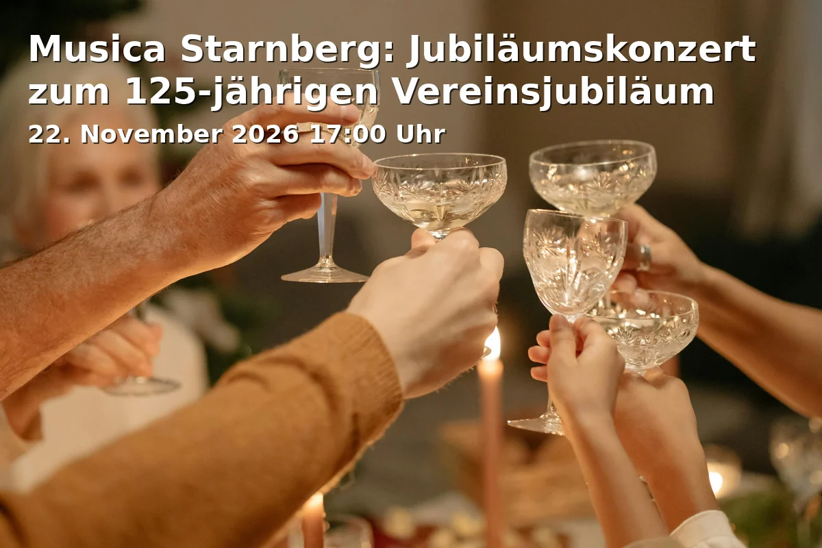 Event: Musica Starnberg: Jubiläumskonzert zum 125-jährigen Vereinsjubiläum