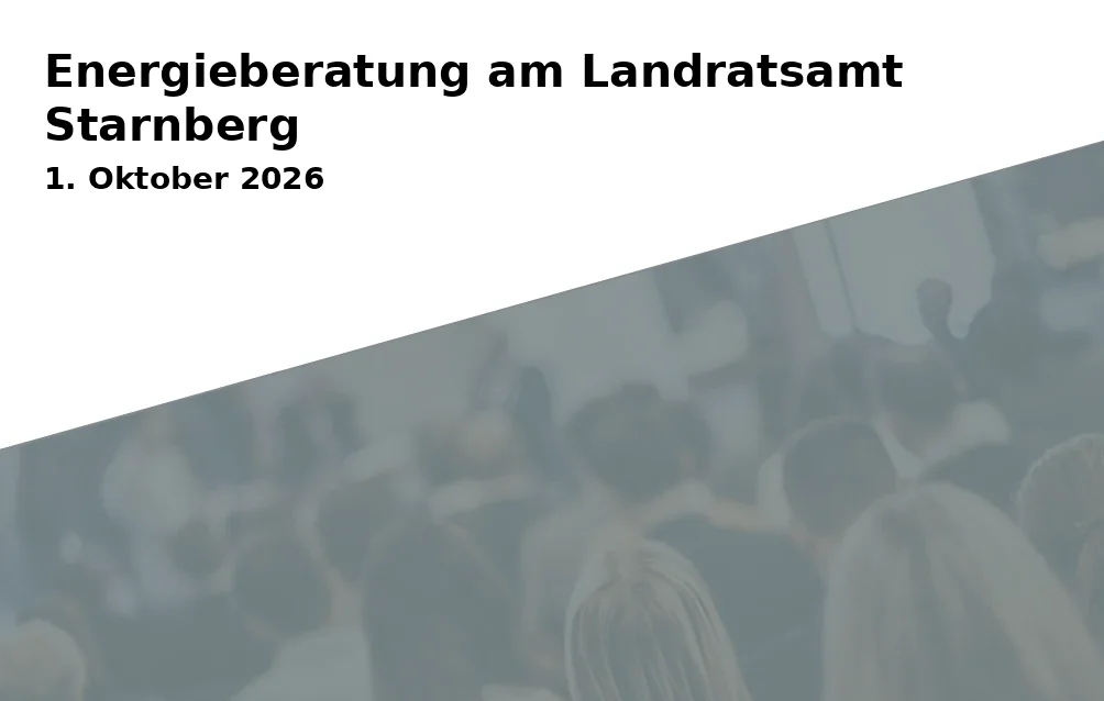 Energieberatung am Landratsamt Starnberg