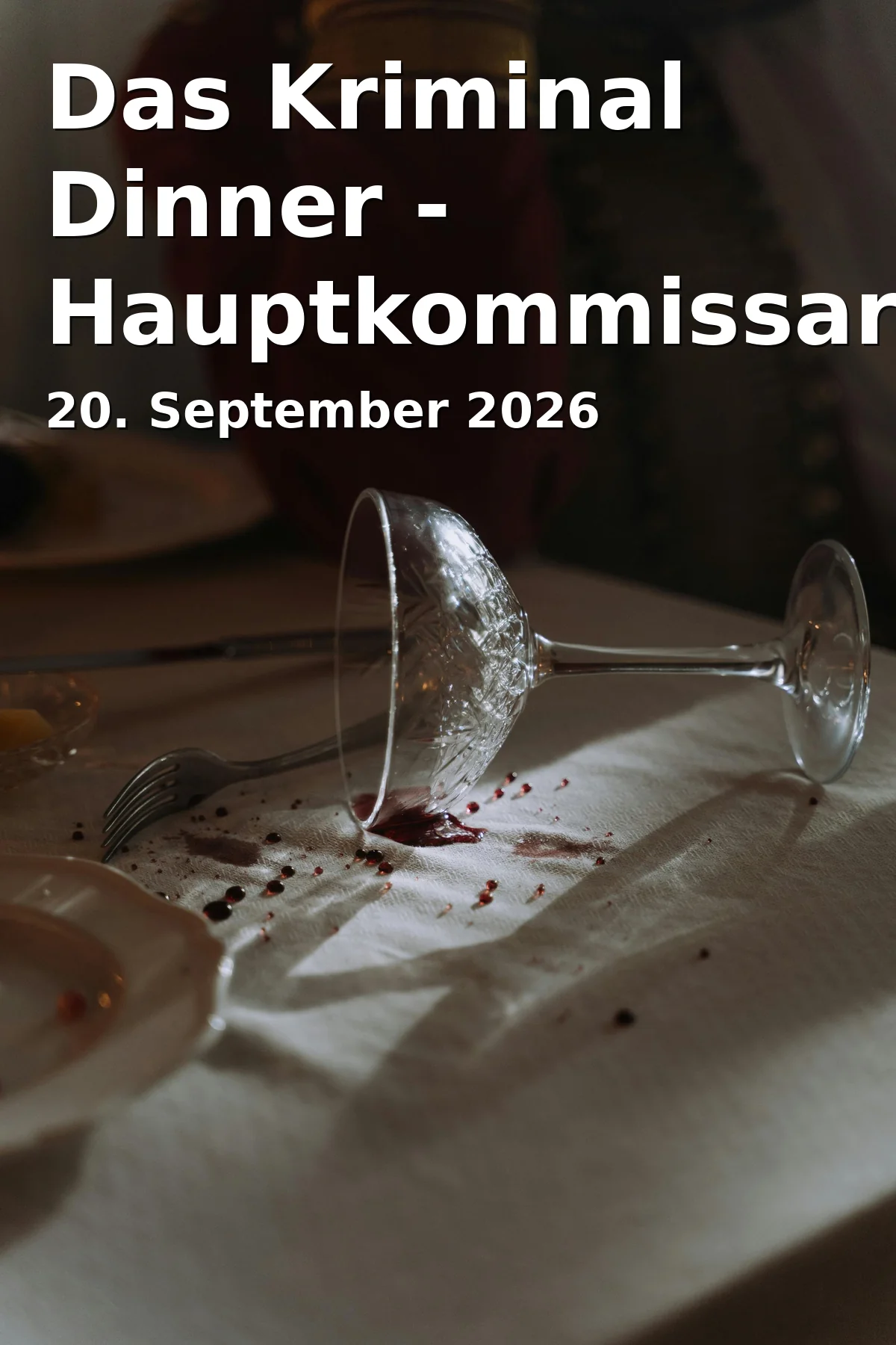 Das Kriminal Dinner - Hauptkommissar Schröder ermittelt