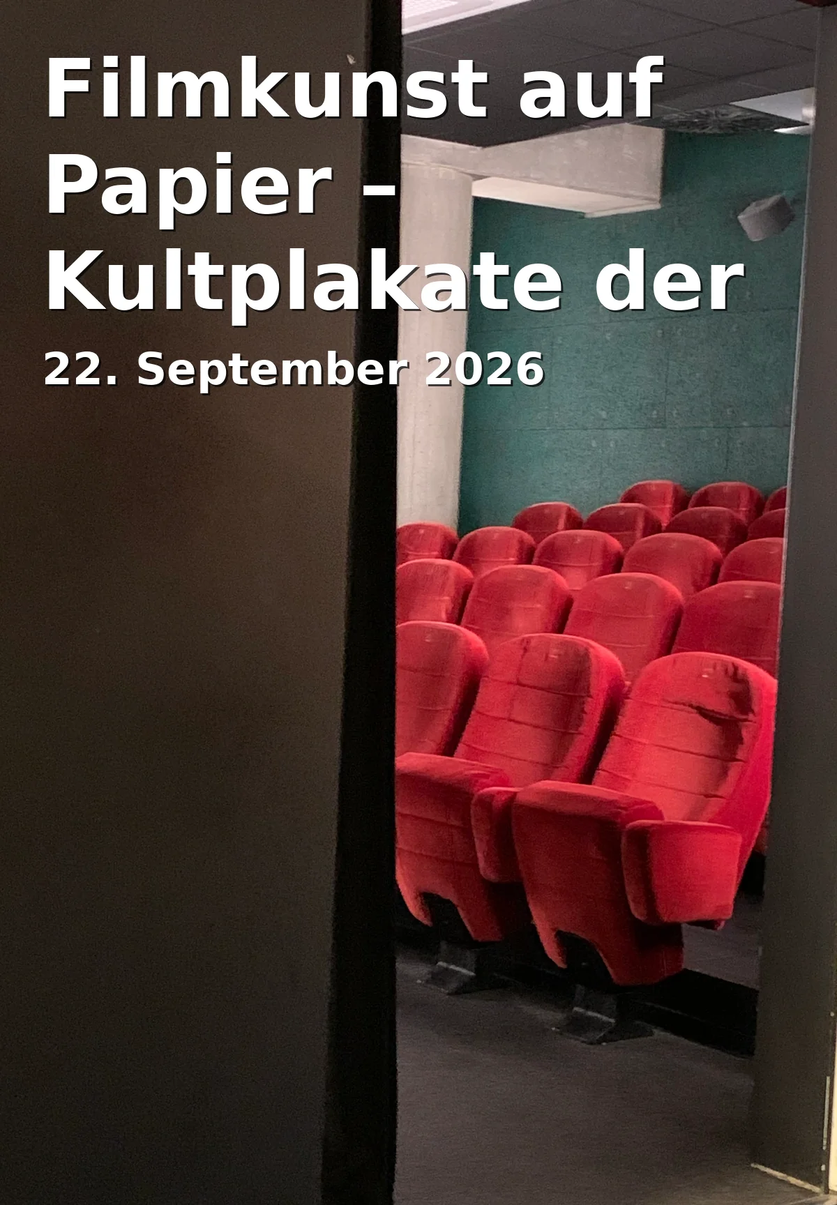 Event: Filmkunst auf Papier – Kultplakate der Hofer Filmtage in Klostergalerie der Diakonie Hochfranken, Klostertor 2, Hof on 22. September 2026