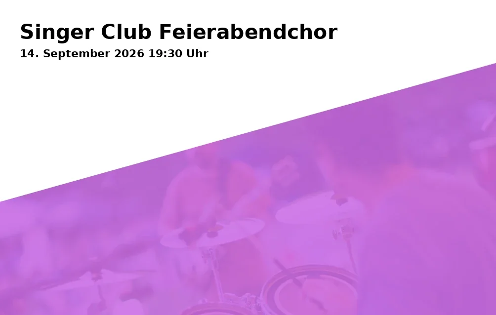 Event: Singer Club Feierabendchor