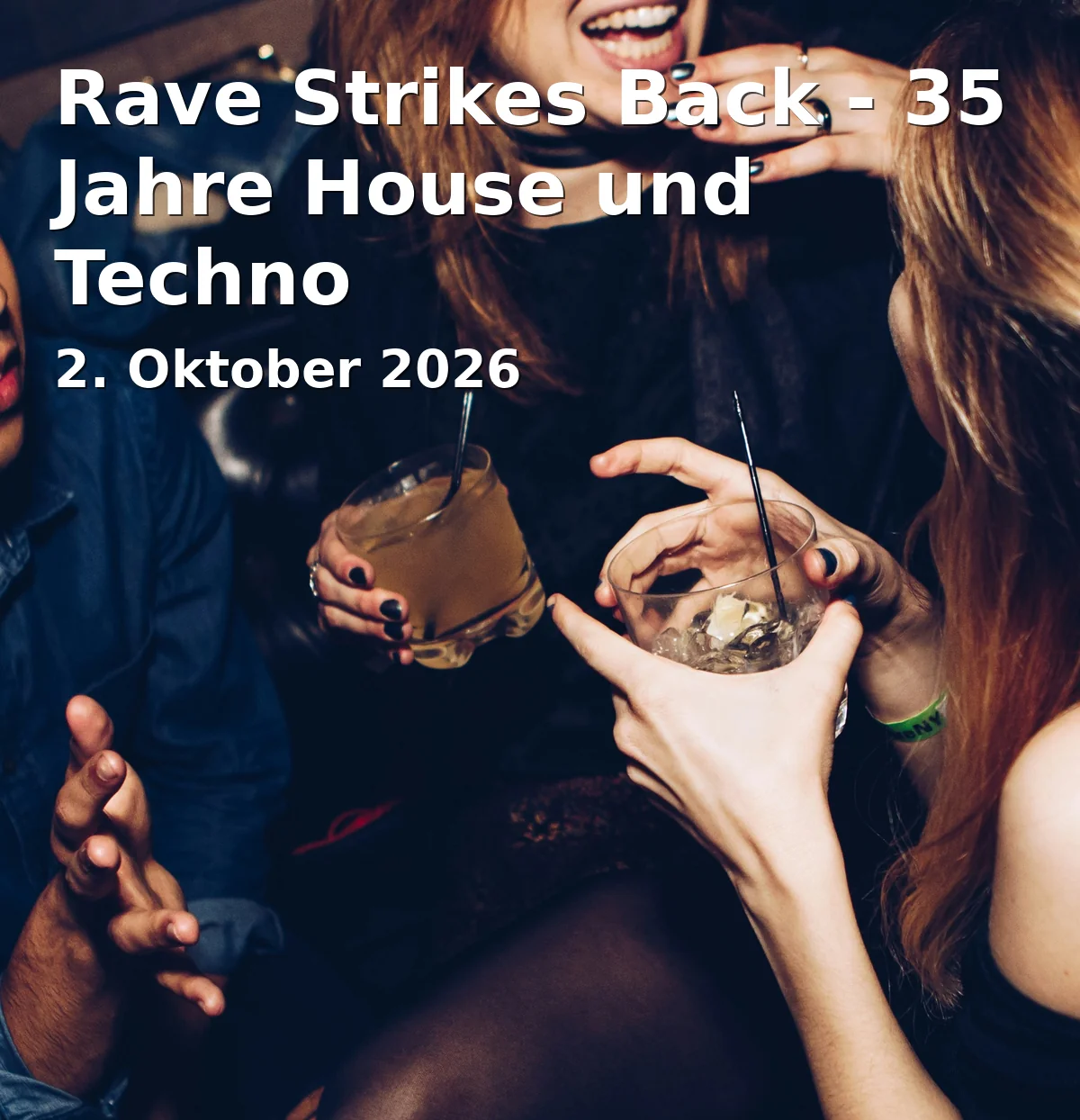 Event: Rave Strikes Back - 35 Jahre House und Techno