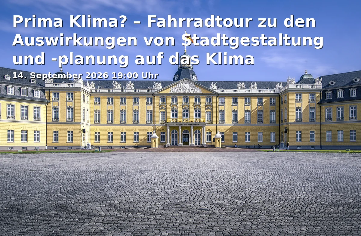 Prima Klima? – Fahrradtour zu den Auswirkungen von Stadtgestaltung und -planung auf das Klima