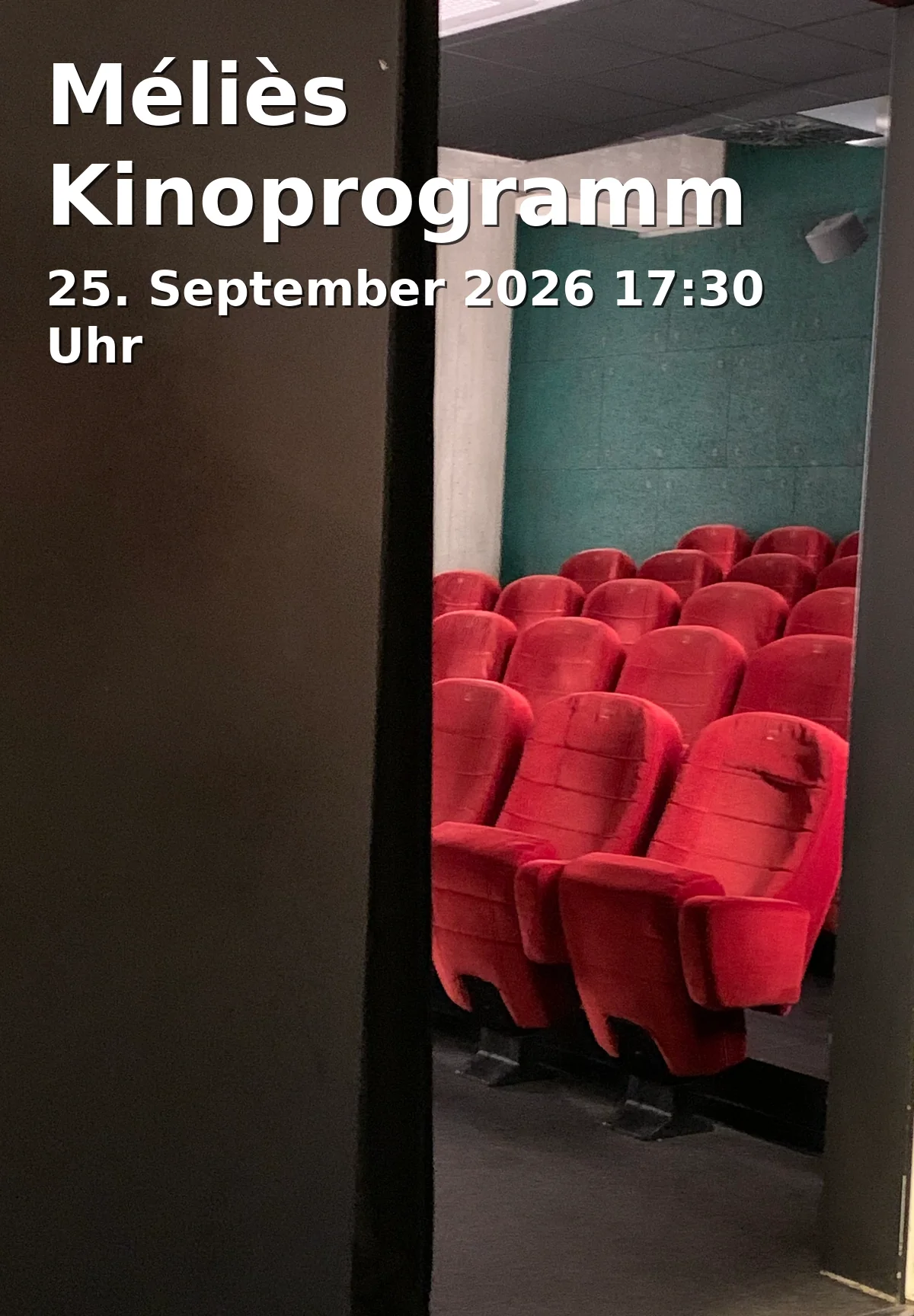 Event: Méliès Kinoprogramm in Kino MÉLIÈS, Bürgerstraße 13, 37073 Göttingen on 25. September 2026