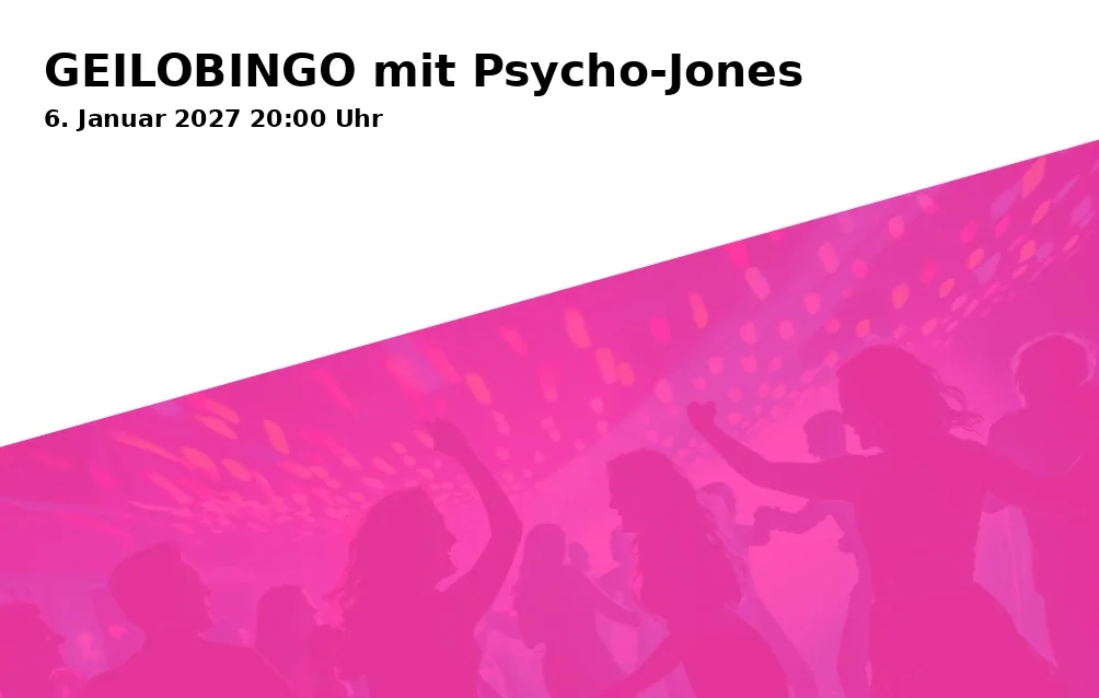 GEILOBINGO mit Psycho-Jones
