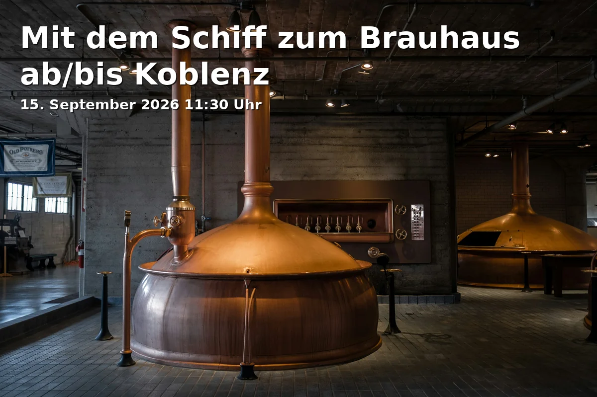 Event: Mit dem Schiff zum Brauhaus ab/bis Koblenz
