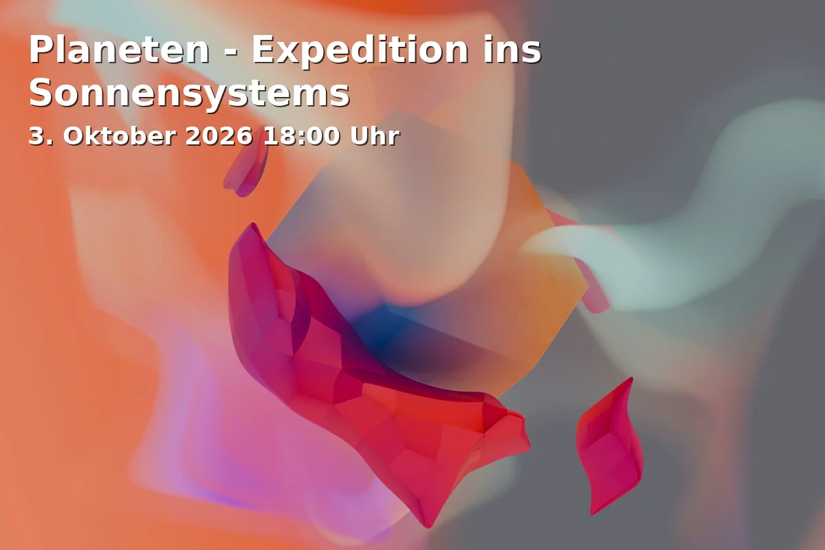 Event: Planeten - Expedition ins Sonnensystems in Planetarium, Ludwigstraße 14, 86152 Augsburg on 3. Oktober 2026