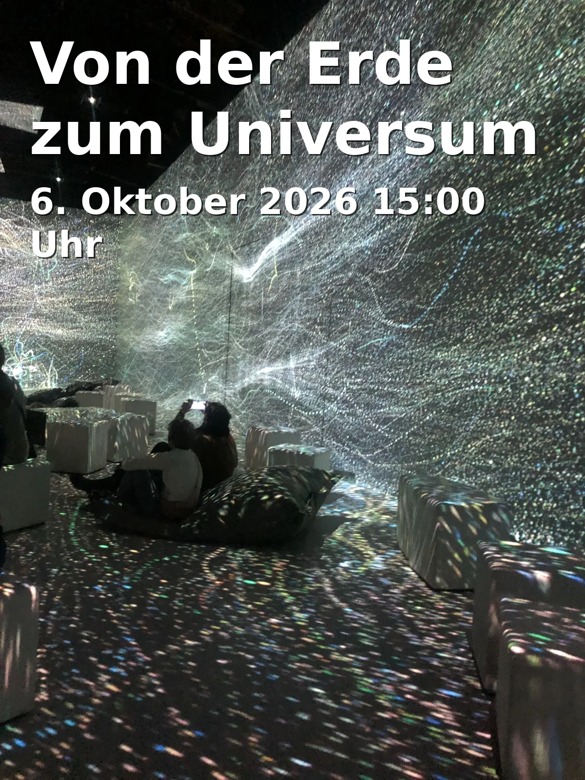 Event: Von der Erde zum Universum in Planetarium, Ludwigstraße 14, 86152 Augsburg on 6. Oktober 2026