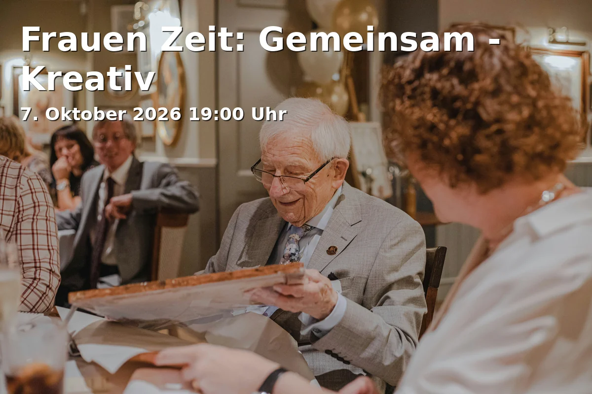 Event: Frauen Zeit: Gemeinsam - Kreativ in Cafe des Evangelischen Gemeindehauses, Friedhofstraße 5, 73430 Aalen on 7. Oktober 2026