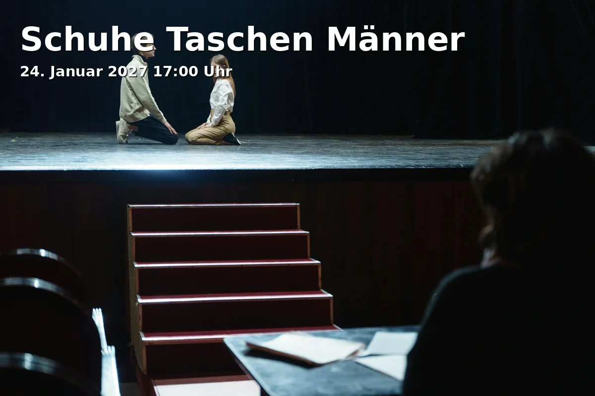 Event: Schuhe Taschen Männer in Theater an der Kö, Schadowstr. 11, 40212 Düsseldorf on 24. Januar 2027