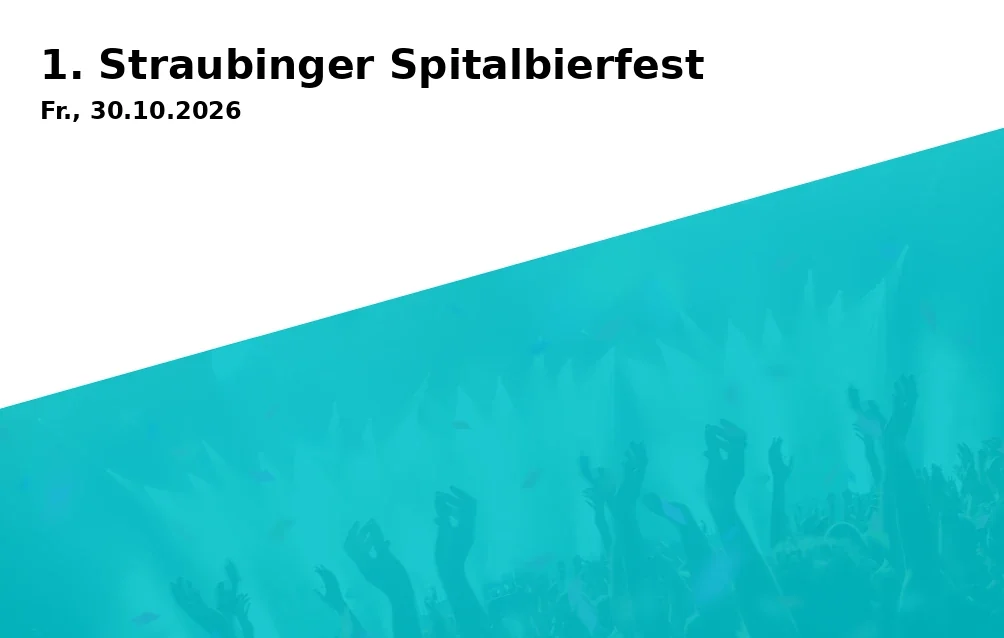 Event: 1. Straubinger Spitalbierfest in Schloßplatz 2b on NaN. Invalid Date NaN