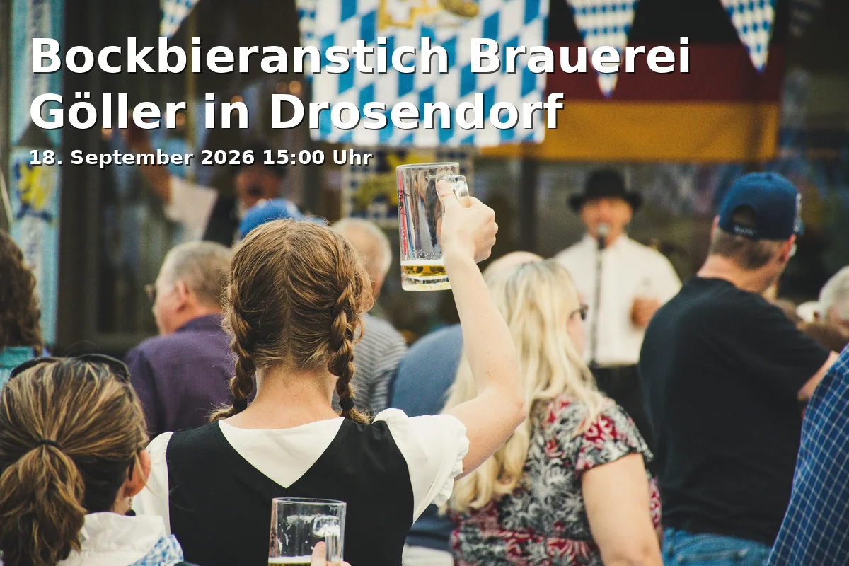 Event: Bockbieranstich Brauerei Göller in Drosendorf