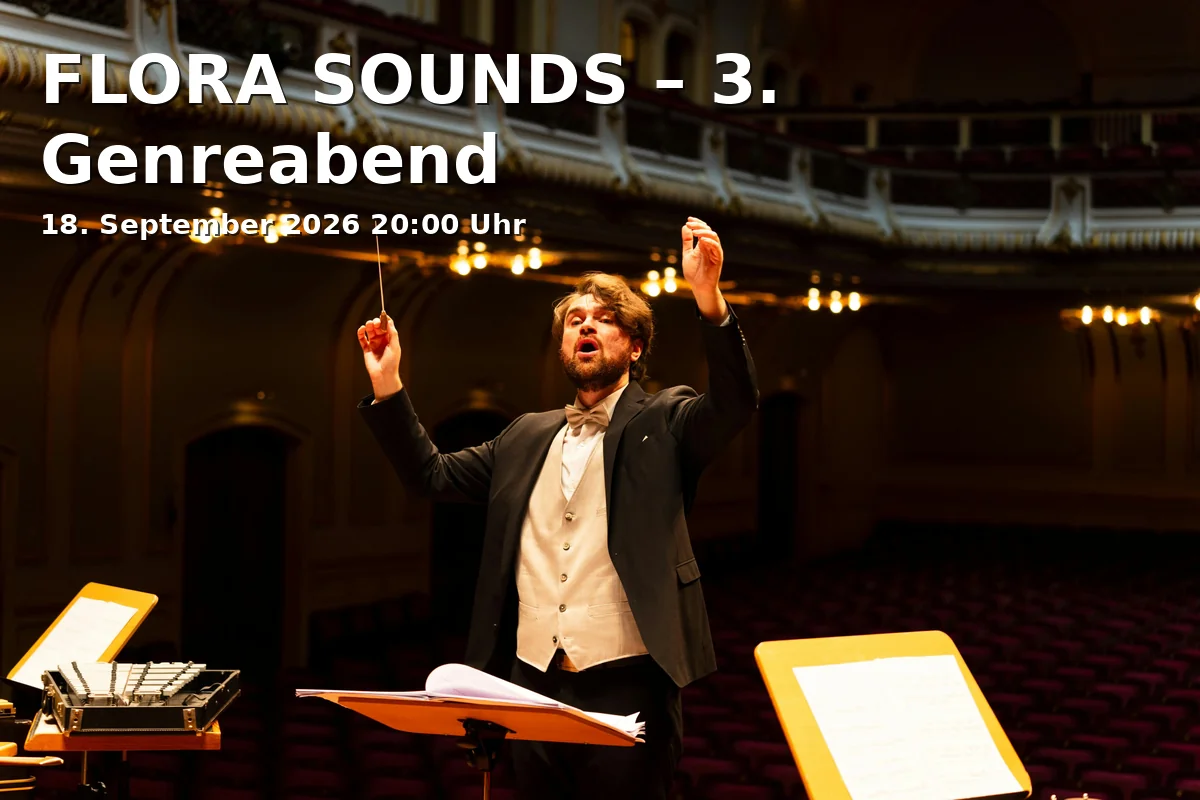 FLORA SOUNDS – 3. Genreabend