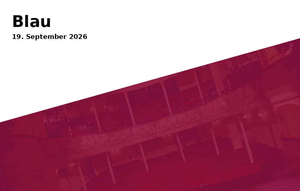 Event: Blau in Musiktheater im Revier (MiR), Kennedyplatz, Gelsenkirchen on 19. September 2026