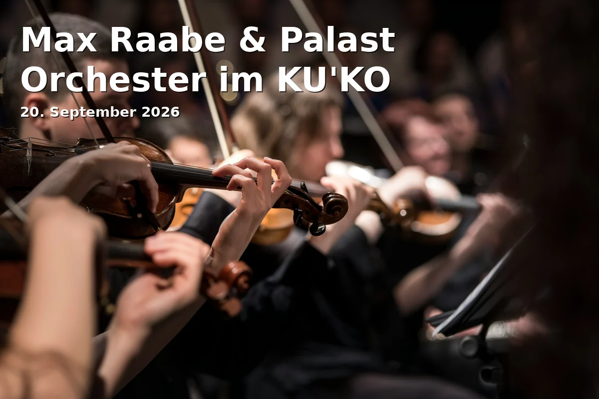 Event: Max Raabe & Palast Orchester im KU'KO in Kultur + Kongress Zentrum Rosenheim, Kufsteiner Str. 4, 83022 Rosenheim on 20. September 2026