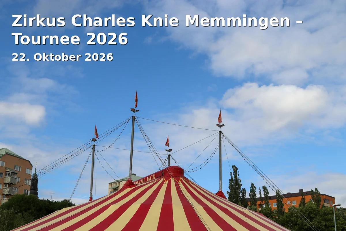 Event: Zirkus Charles Knie Memmingen – Tournee 2026