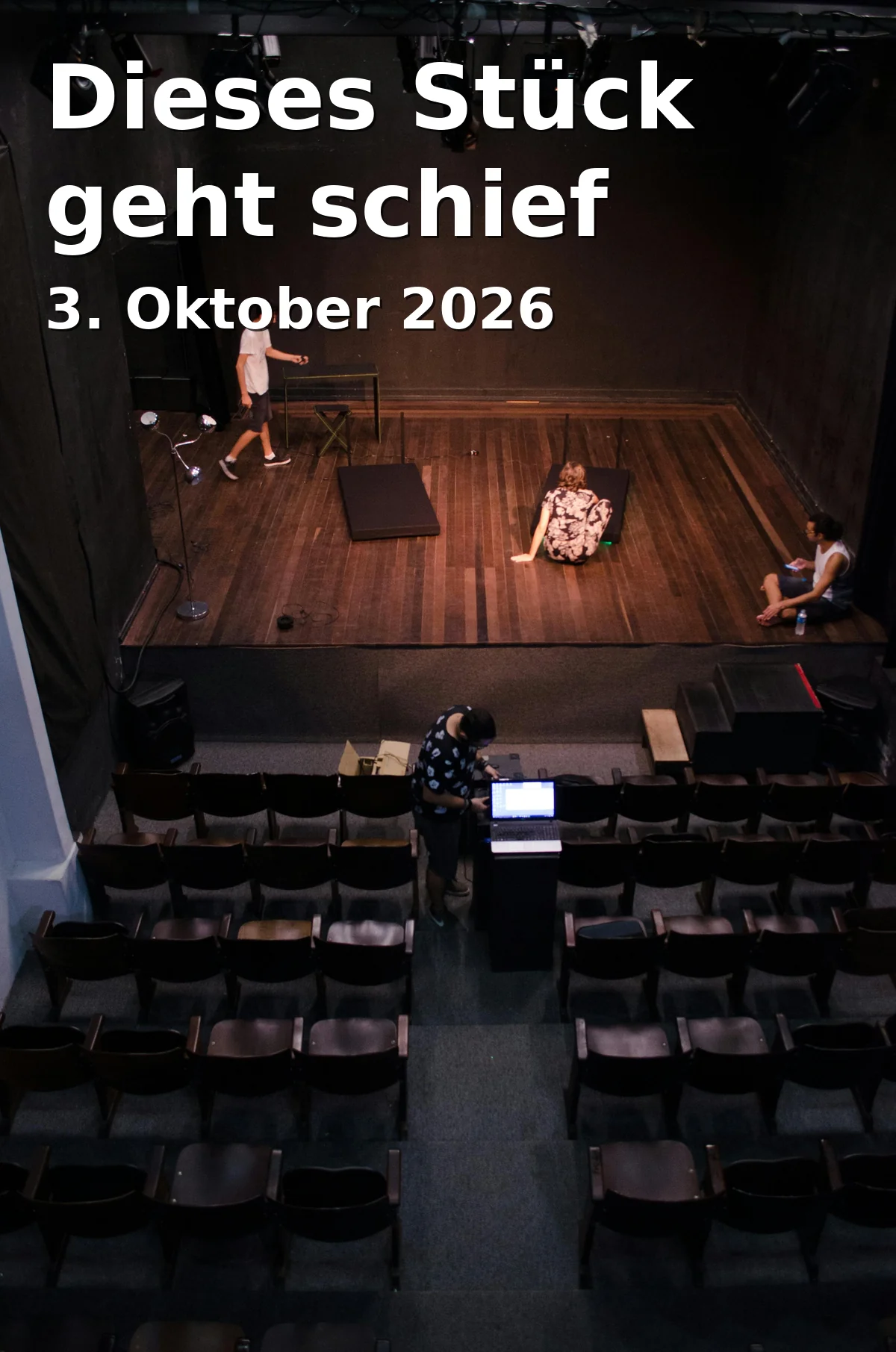 Event: Dieses Stück geht schief