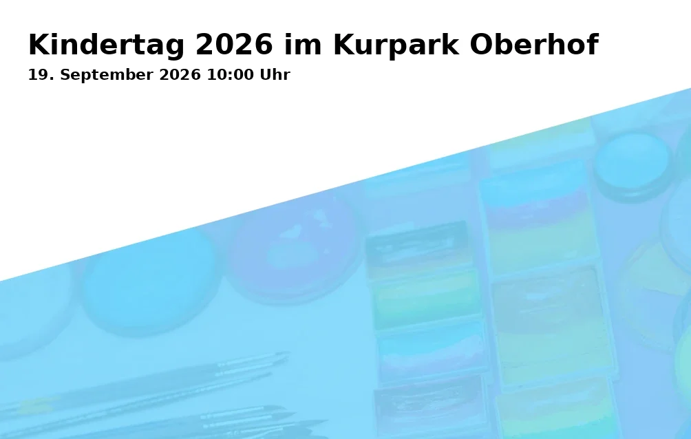 Event: Kindertag 2026 im Kurpark Oberhof in Kurpark Oberhof, Dr.-Curt-Weidhaas-Straße, 98559 Oberhof on 19. September 2026