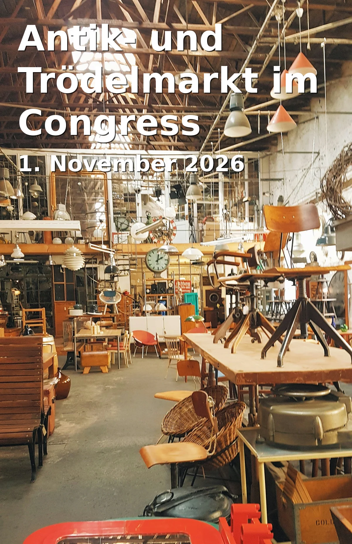 Event: Antik- und Trödelmarkt im Congress Centrum Suhl in Atrium des Congress Centrum Suhl, Friedrich-König-Straße 7, 98527 Suhl on 1. November 2026