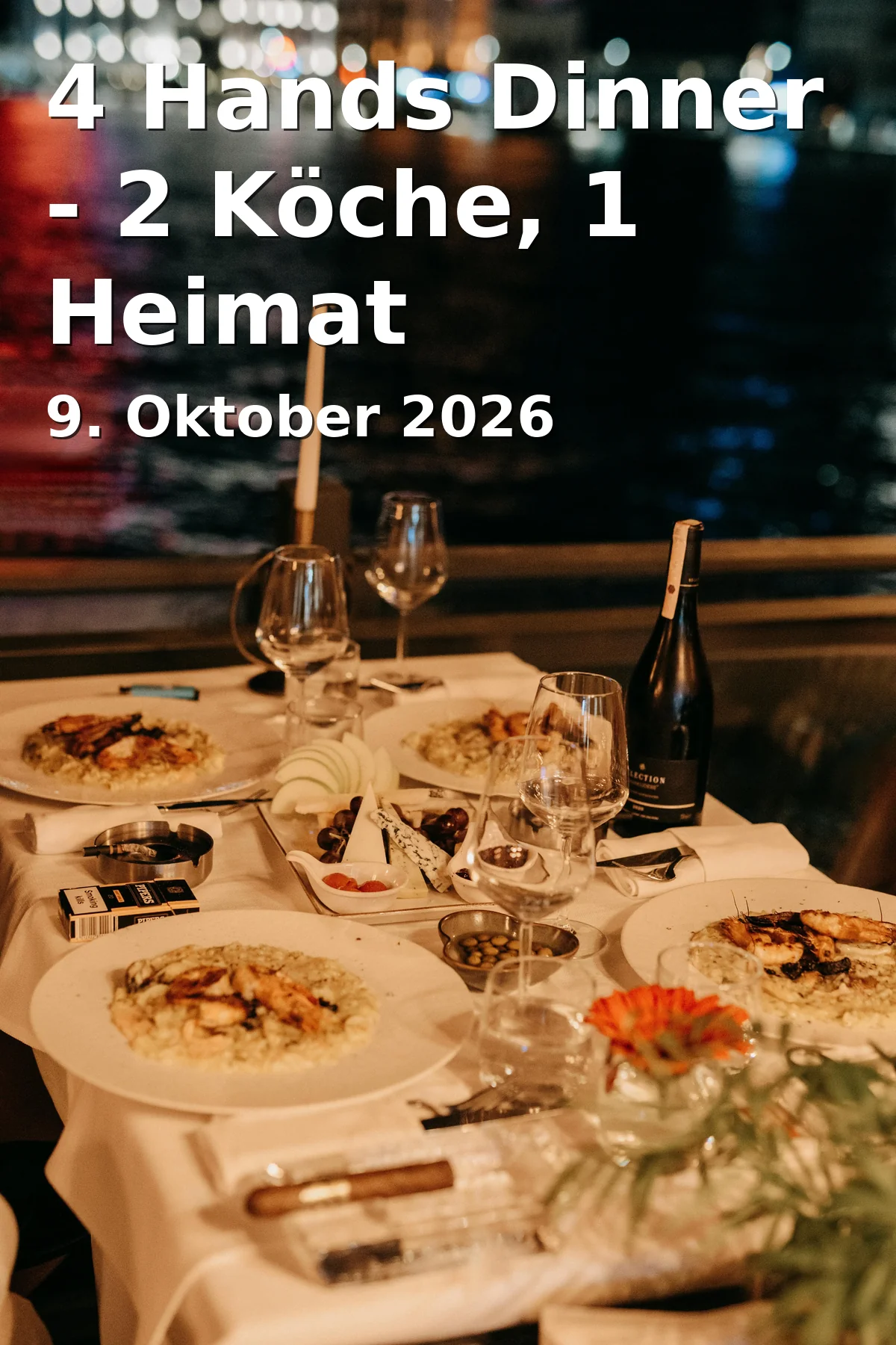 Event: 4 Hands Dinner - 2 Köche, 1 Heimat