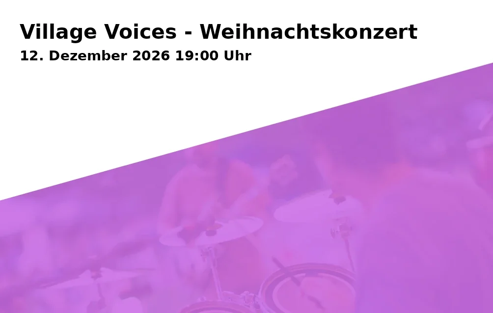 Event: Village Voices - Weihnachtskonzert in Am Grünen Gitter 3, 14469 Potsdam on 12. Dezember 2026