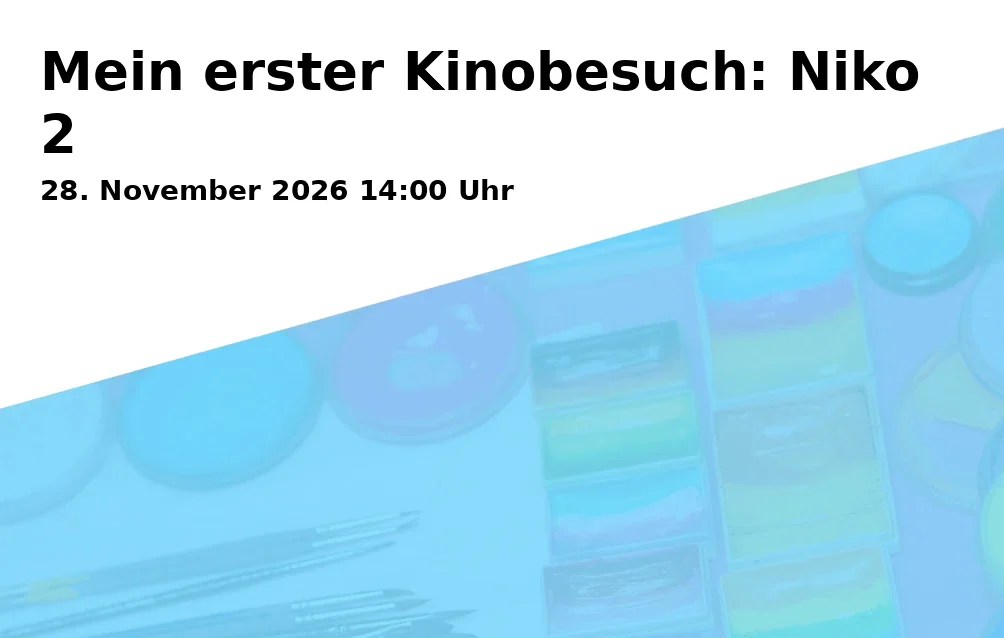 Event: Mein erster Kinobesuch: Niko 2 in KINOPOLIS Landshut, Am Alten Viehmarkt 5, 84028 Landshut on 28. November 2026