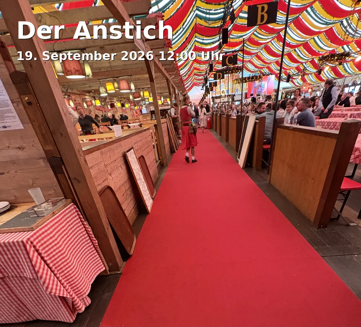Event: Der Anstich in Schottenhamel, Wirtsbudenstraße 65a, 80339 München on 19. September 2026