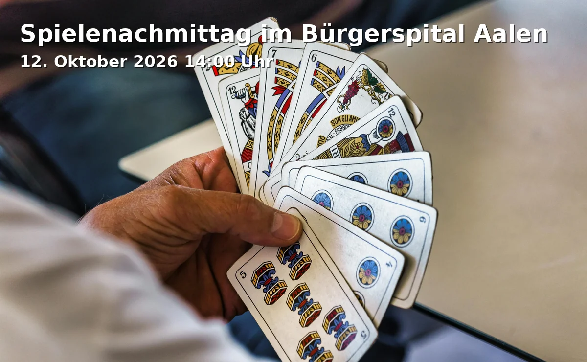 Event: Spielenachmittag im Bürgerspital Aalen in Cafe im Bürgerspital Aalen, Spritzenhausplatz 13, 73430 Aalen on 12. Oktober 2026