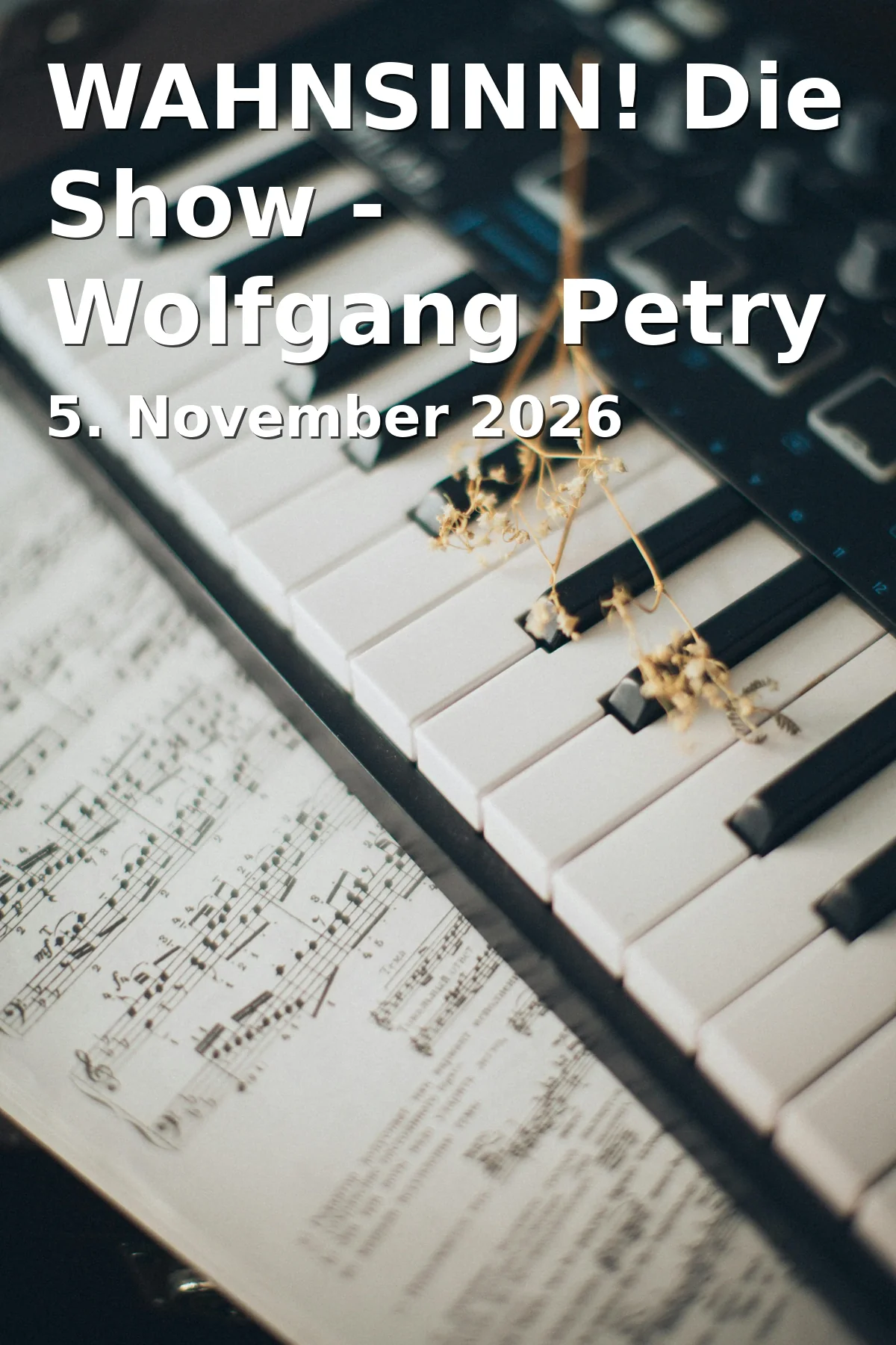 Event: WAHNSINN! Die Show - Wolfgang Petry Party 2026