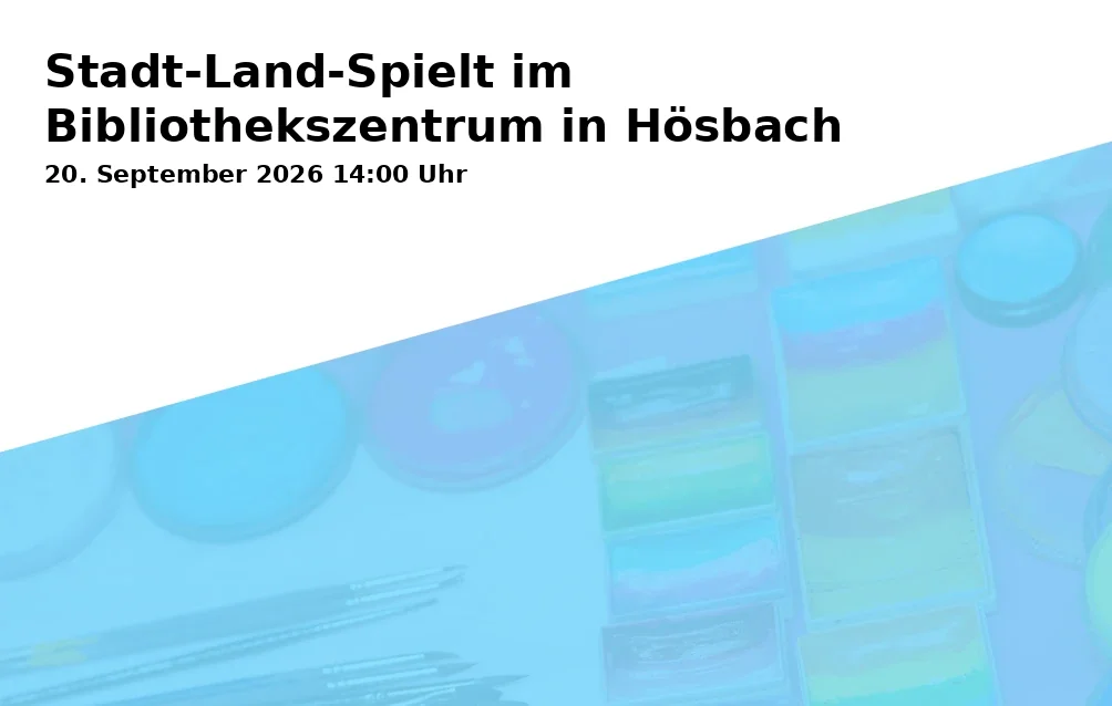 Event: Stadt-Land-Spielt im Bibliothekszentrum in Hösbach in Bibliothekszentrum, An der Maas 2, 63768 Hösbach on 20. September 2026