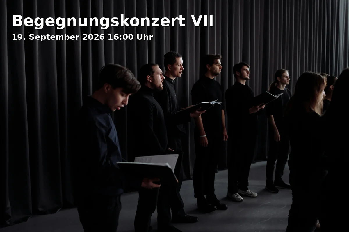 Event: Begegnungskonzert VII in Domplatz 2, 96049 Bamberg on 19. September 2026
