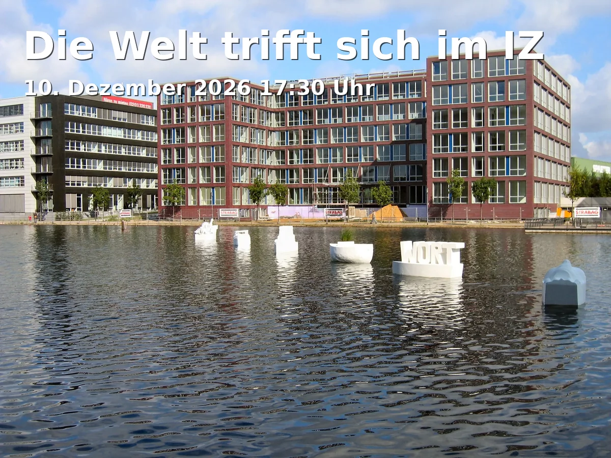 Event: Die Welt trifft sich im IZ