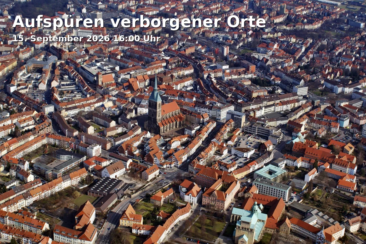 Event: Aufspüren verborgener Orte