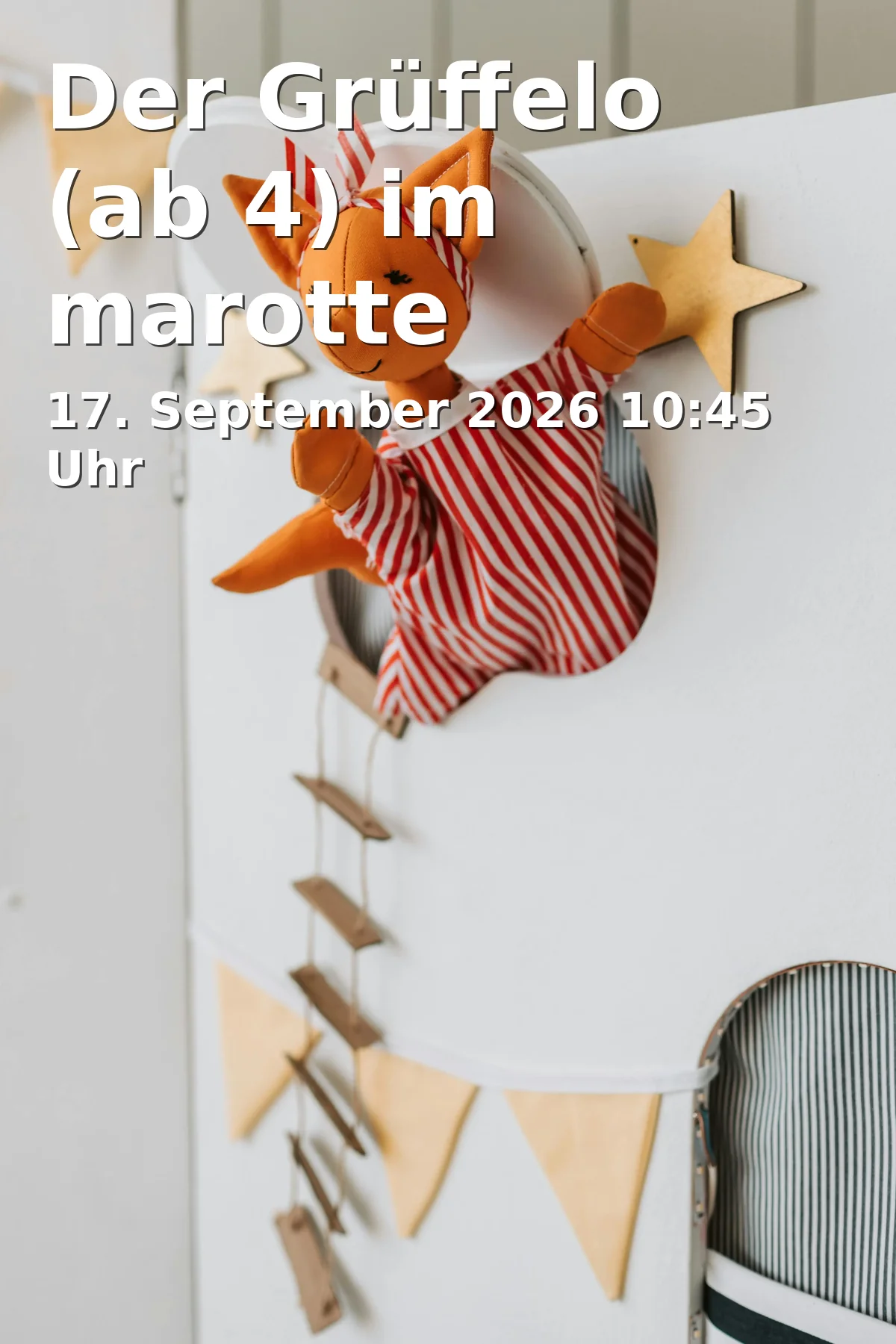 Event: Der Grüffelo (ab 4) im marotte Theater Karlsruhe in marotte Theater, Kaiserallee 11, 76133 Karlsruhe on 17. September 2026