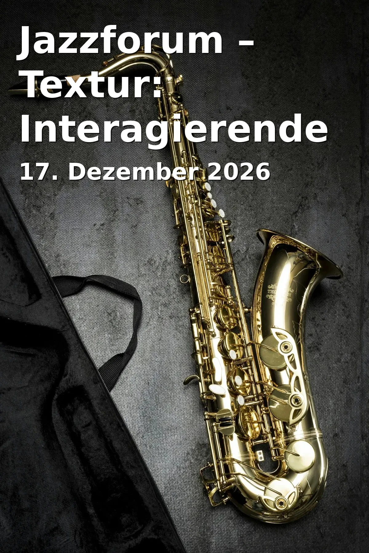 Jazzforum – Textur: Interagierende Schichten in der Musikkomposition