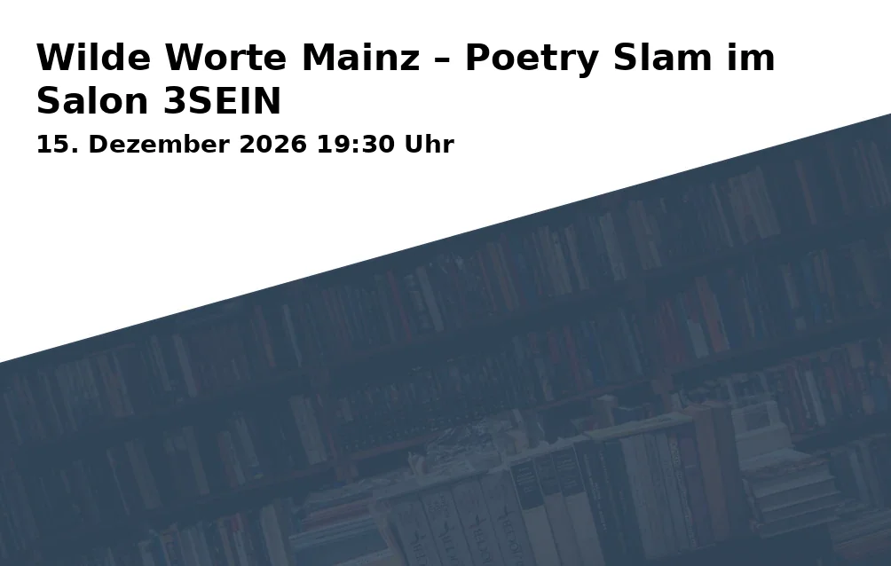 Event: Wilde Worte Mainz – Poetry Slam im Salon 3SEIN