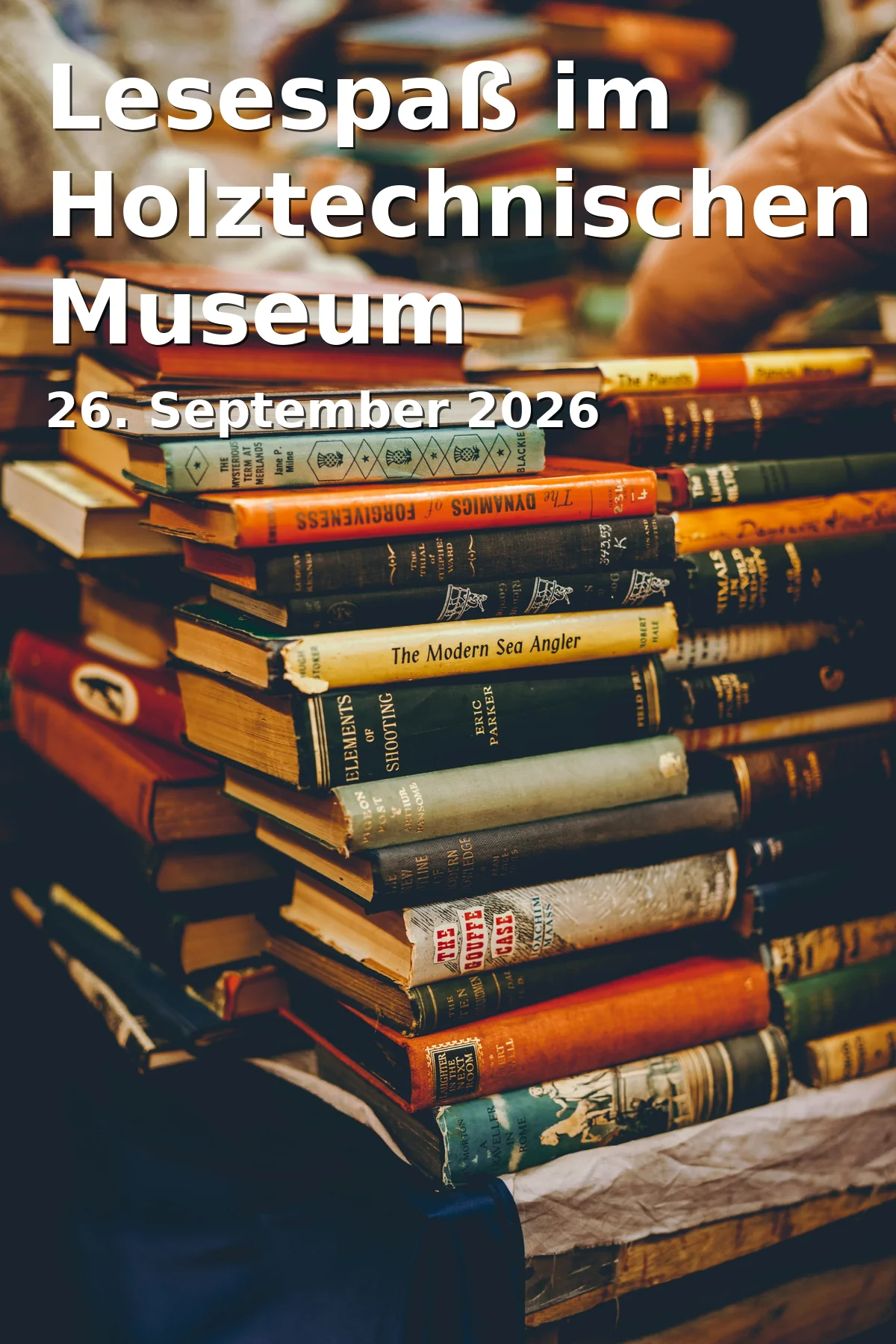 Event: Lesespaß im Holztechnischen Museum in Holztechnisches Museum, Max-Josefs-Platz 4, 83022 Rosenheim on 26. September 2026