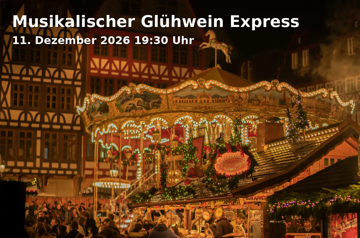 Musikalischer Glühwein Express