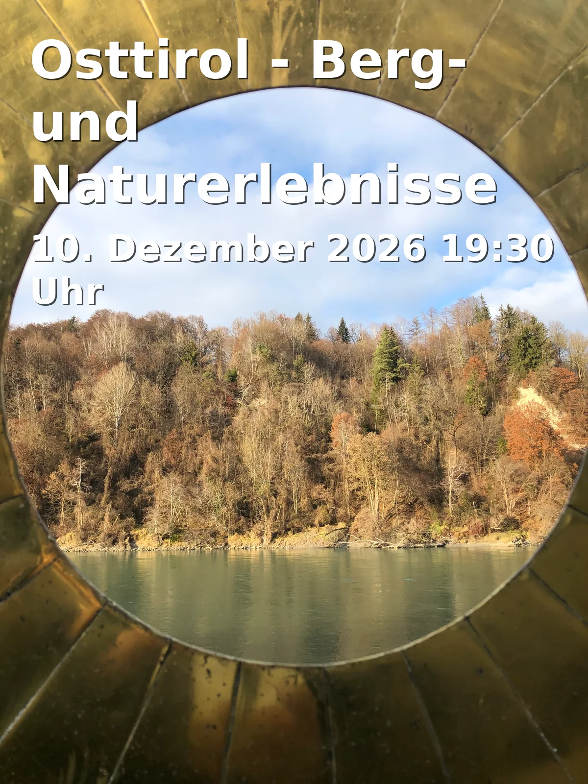 Event: Osttirol - Berg- und Naturerlebnisse in faszinierender Landschaft - Vortrag von Bernd Bräuer