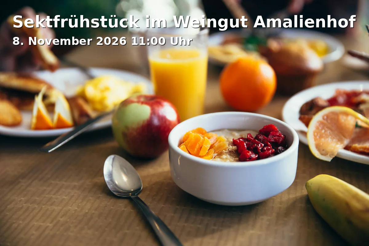 Event: Sektfrühstück im Weingut Amalienhof