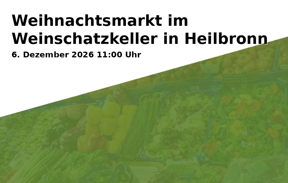 Event: Weihnachtsmarkt im Weinschatzkeller in Heilbronn