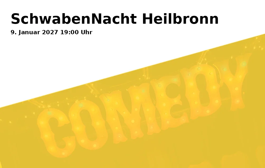 Event: SchwabenNacht Heilbronn