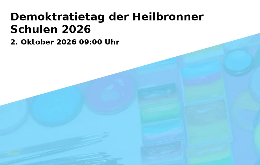 Event: Demoktratietag der Heilbronner Schulen 2026