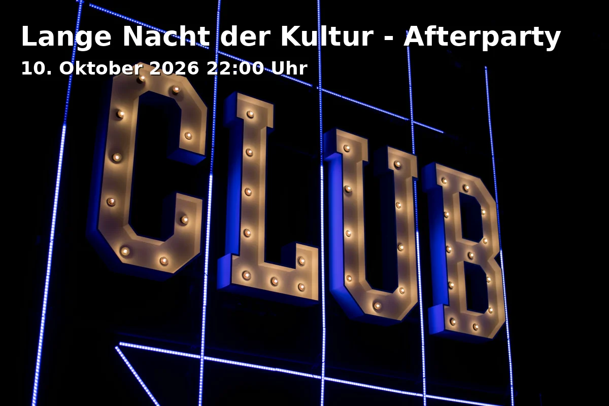 Event: Lange Nacht der Kultur - Afterparty