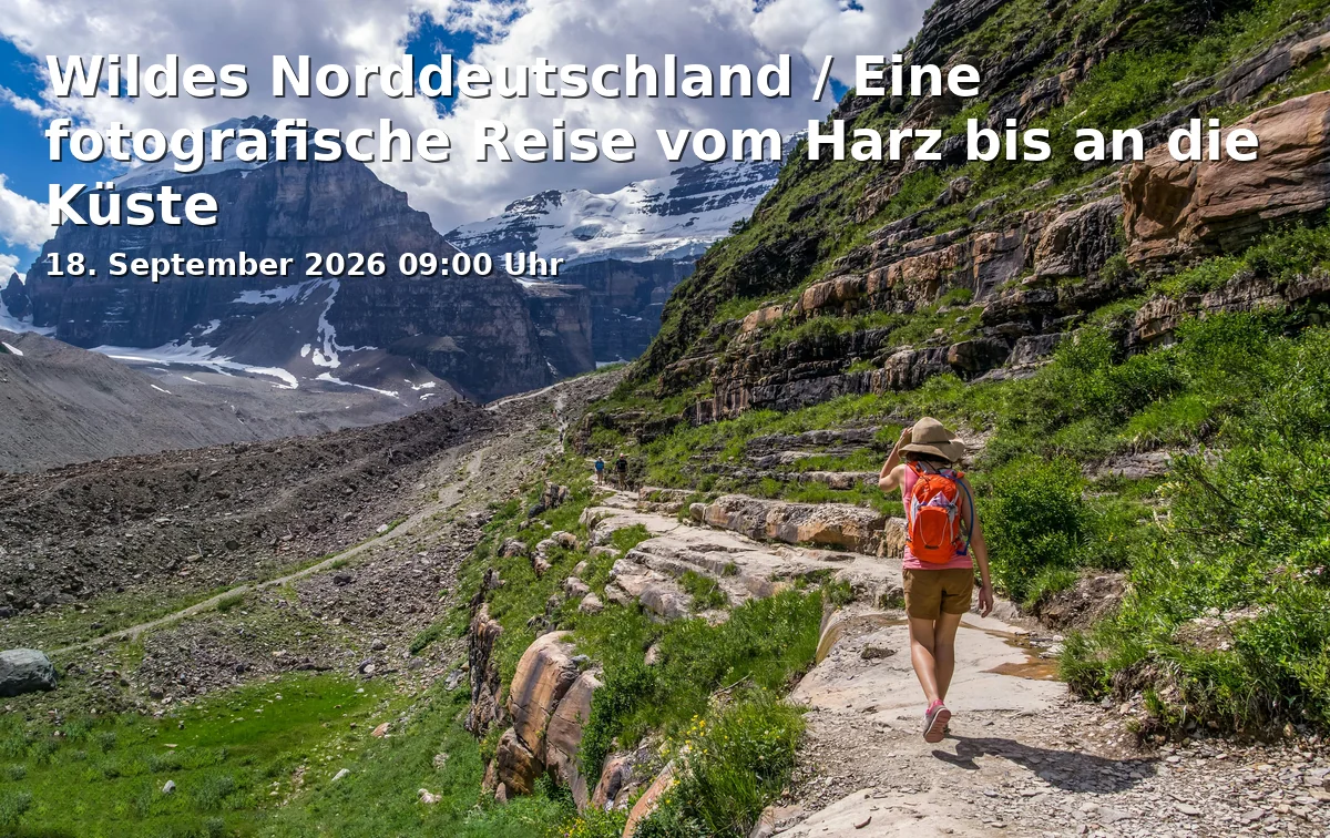 Event: Wildes Norddeutschland / Eine fotografische Reise vom Harz bis an die Küste in Mutterhaus der Vinzentinerinnen Hildesheim, Hückedahl 10, 31134 Hildesheim on 18. September 2026