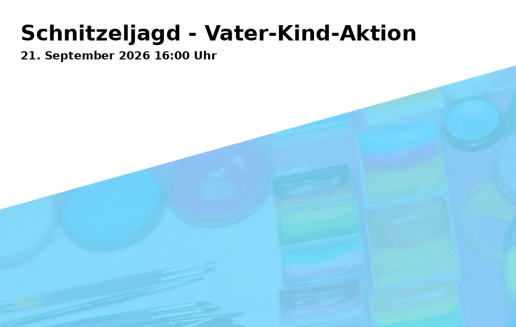 Event: Schnitzeljagd - Vater-Kind-Aktion in Stadtgarten Gelsenkirchen, Zeppelinallee, 45879 Gelsenkirchen on 21. September 2026
