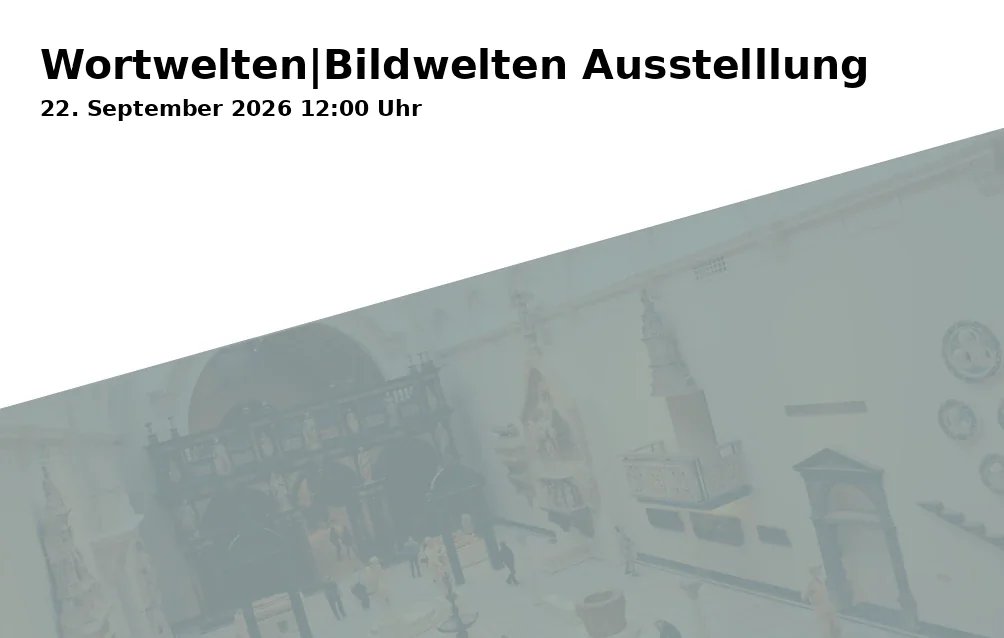 Event: Wortwelten|Bildwelten Ausstelllung in Villa Rosenthal, Mälzerstraße 11, 07745 Jena on 22. September 2026