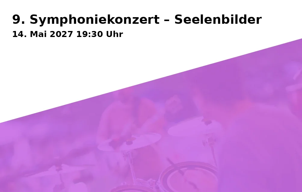 Event: 9. Symphoniekonzert – Seelenbilder in Freiheitshalle Hof, Kulmbacher Str. 4, 95030 Hof on 14. Mai 2027