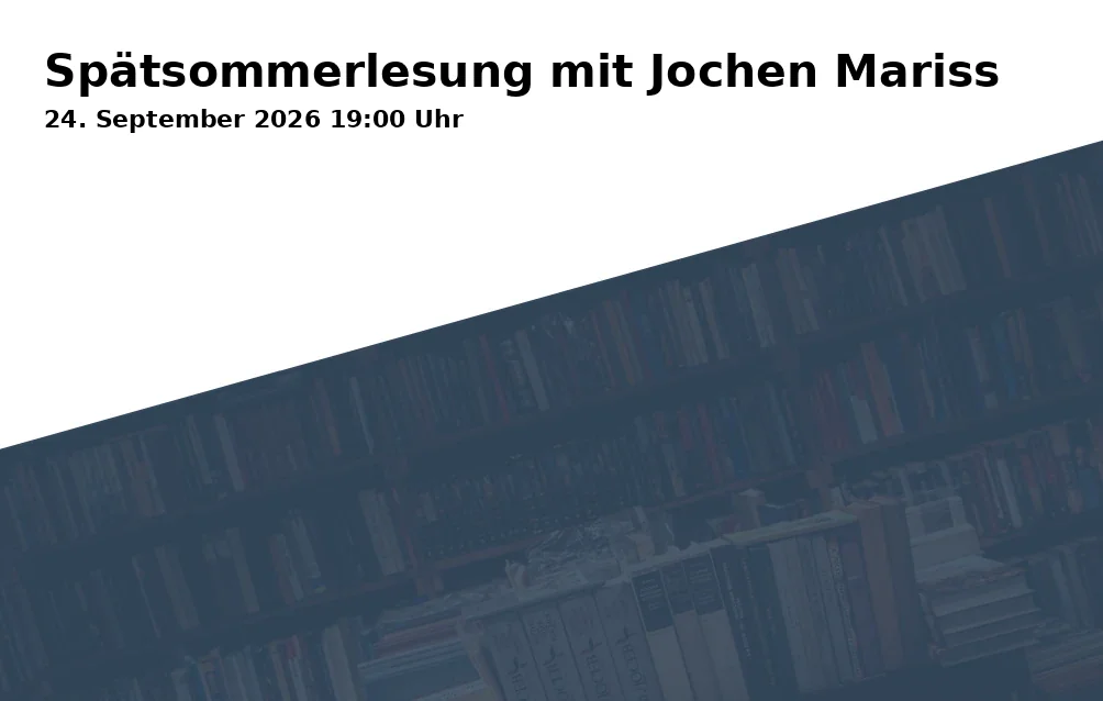 Event: Spätsommerlesung mit Jochen Mariss in Scala Bielefeld-Brackwede, Treppenstraße 2-4, 33647 Bielefeld on 24. September 2026